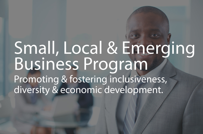 Photo of a business man. Words say: Small, local & emerging business program. Promoting and fostering inclusiveness, diversity and economic development.