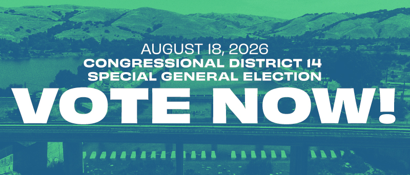 The August 18, 2026 Congressional District 14 Special General Election, Vote Now!
