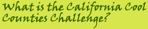 What is the California Cool Counties challenge?