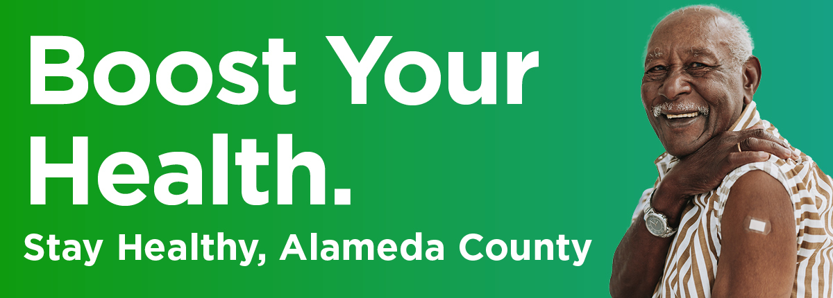 Boost your health. Stay healthy Alameda County.